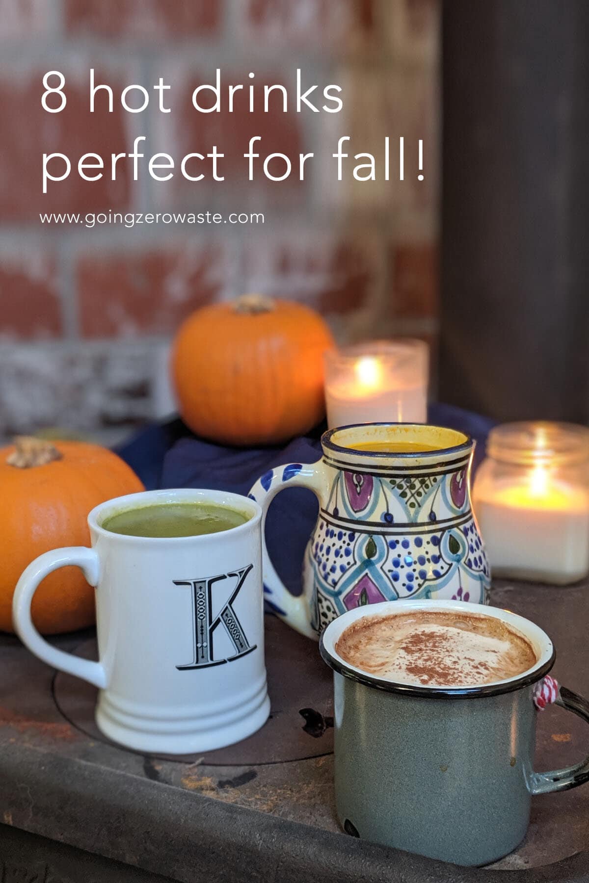 image of three mugs filled with warm beverages, titled (and shown): 8 hot drinks perfect for fall!