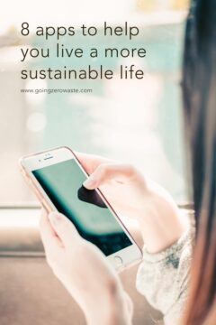 8 Apps to Help You Live a More Sustainable Life 8 Apps to Help You Live a More Sustainable Life