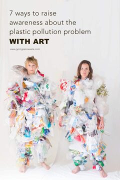 7 Ways to Raise Awareness About Plastic Pollution With Art 7 Ways to Raise Awareness About Plastic Pollution With Art