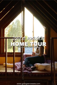 Zero Waste Home Tour - Treehouse Edition Zero Waste Home Tour - Treehouse Edition