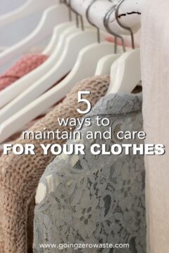 Clothing Care: 5 Ways to Maintain and Care for Your Clothes 5 Ways to Maintain and Care for your Clothes