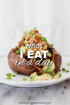 What I Eat in a Day What I Eat in a Day | Plant Based, Zero Waste