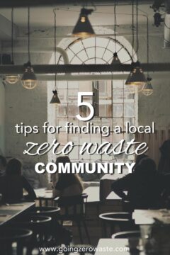 How to Find a Local Zero Waste Community How to Find a Local Zero Waste Community