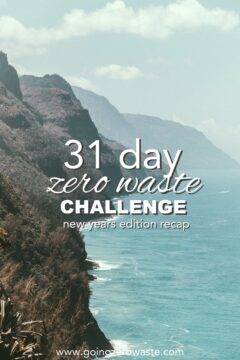 31 Day Zero Waste Challenge 31 Day Zero Waste Challenge