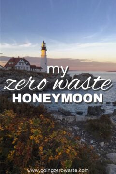 My Zero Waste Honeymoon My Zero Waste Honeymoon