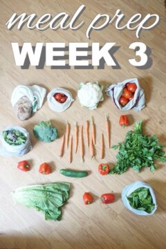 Meal Prep Week Three meal prep week 3