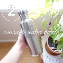 Zero Waste Challenge Day 2: Reusable Water Bottle Choose a resuable water bottle