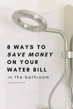 8 Ways to Save Money on Your Water Bill in the Bathroom 8 ways to save money on your water bill