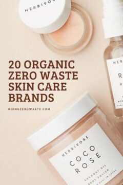 The 20 Best Natural Skin Care Brands to Try 20 organic, sustainable and zero waste skin care brands