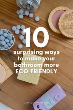 10 Surprising Ways to Have a Zero Waste Bathroom 10 Surprising Ways to Make Your Bathroom More Eco Friendly