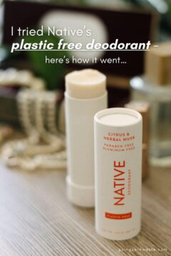 I Tried Plastic-Free Native Deodorant — Here’s How It Went I tried Native's Plastic Free Deodorant - here's how it went from www.goingzerowaste.mom #ecofriendly #deodorant #plasticfree #zerowaste #plasticfreebathroom #sustainability #compostable