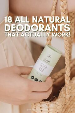 The BEST All Natural Deodorants: 18 Brands that Actually Work 18 All natural deodorants that actually work!
