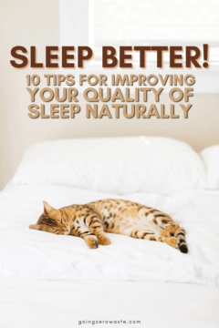 My Night Routine: 10 Tips To Get Sound Sleep Naturally goingzerowastecom.bigscoots-staging (38)
