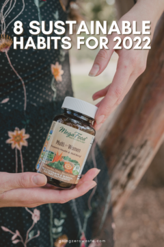 8 Sustainable Habits for 2022 8 Sustainable Habits For 2022