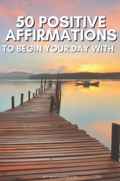 50 Positive Daily Affirmations to Start the Morning 50 Positive Morning Affirmations to Use Daily