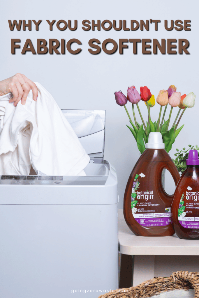 Botanical Origin fabric conditioner and laundry detergent with overlay text reading "why you shouldn't use fabric softener"