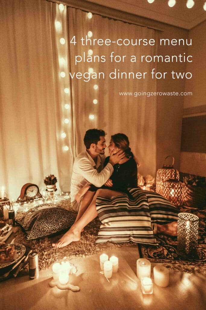 A man and woman enjoying a romantic dinner with overlay text reading "4 three-course menu plans for a romantic vegan dinner for two" 