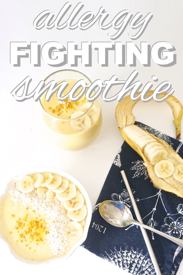Top view of a mango pineapple smoothie with overlay text reading "allergy fighting smoothie" 
