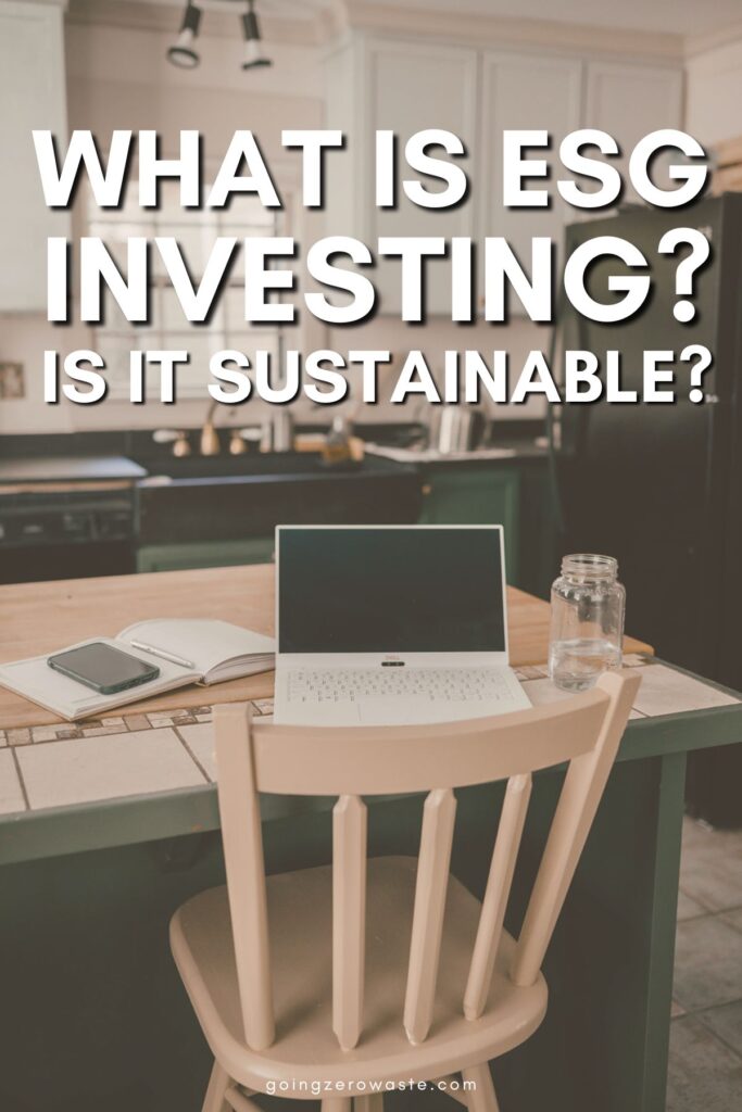 ESG Investing: Here’s What You Need to Know