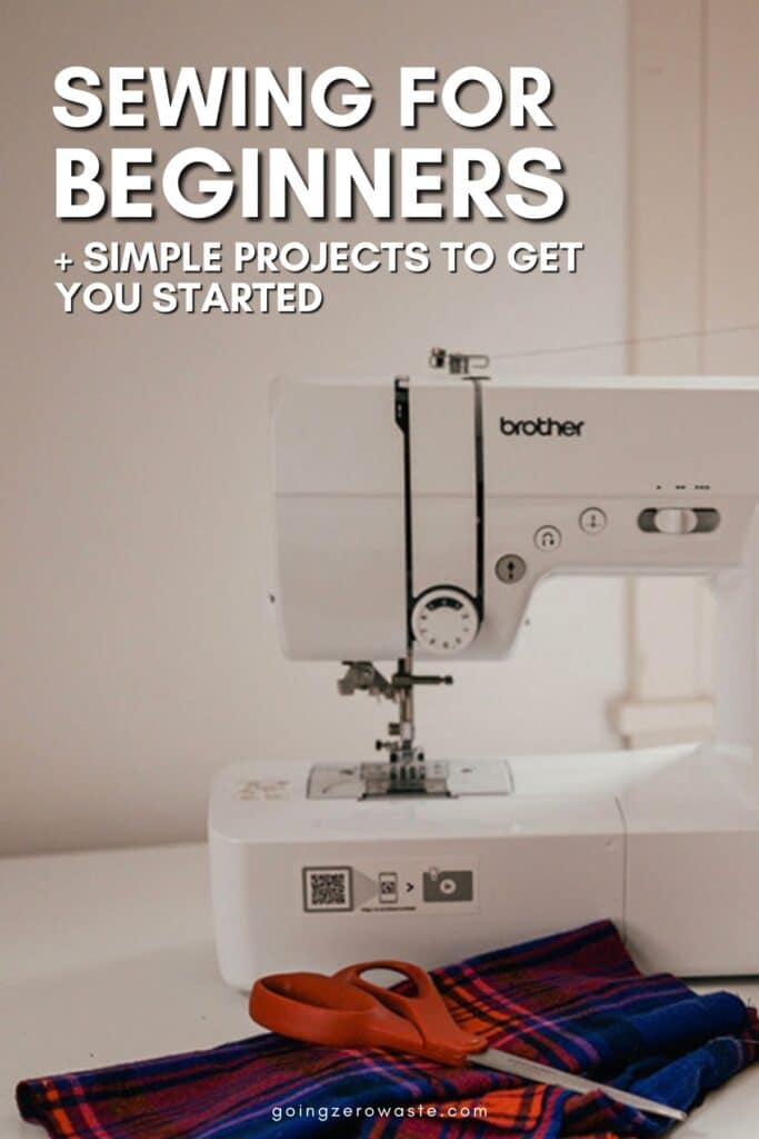 Sewing Machine for Beginners: How to Get Started (and Why It’s a Sustainable Skill to Learn)