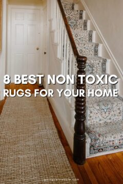 8 Best Non Toxic Rugs For a Sustainable Home 8 Best Non Toxic Rugs For a Sustainable Home